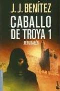Cover of: Caballo de Troya by J. J. Benítez