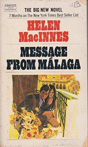 Cover of: Message from Malaga by Helen Macinnes
