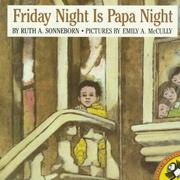 Cover of: Friday Night Is Papa Night by Ruth A. Sonneborn