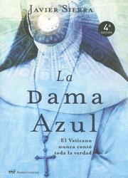 Cover of: La Dama Azul: El Vaticano Nunca Conto Toda la Verdad