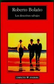 Cover of: Los Detectives Salvajes/the Savage Detectives by Roberto Bolaño