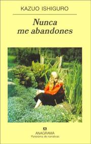 Cover of: Nunca Me Abandones by Kazuo Ishiguro