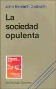 Cover of: La Sociedad Opulenta