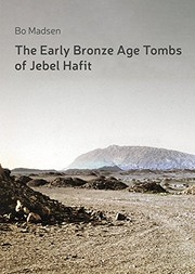 Cover of: The Early Bronze Age Tombs of Jebel Hafit by Bo Madsen