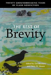 Cover of: The Best of Brevity: Twenty Groundbreaking Years of Flash Nonfiction
