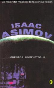 Cover of: Cuentos Completos II by Isaac Asimov