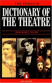 Cover of: Dictionary of the Theatre, The Penguin: Third Edition (Dictionary, Penguin)