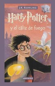 Cover of: Harry Potter y El Caliz de Fuego by J. K. Rowling