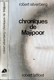 Cover of: Le cycle de Majipoor, Tome 3 by Robert Silverberg