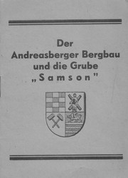 Cover of: Der Andreasberger Bergbau und die Grube Samson