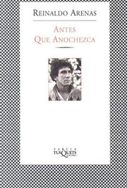 Cover of: Antes que anochezca by Reinaldo Arenas