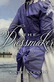 Cover of: The Dressmaker by Kate Alcott