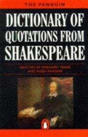 The Penguin dictionary of quotations from Shakespeare : a topical guide to over 3,000 great passages from the plays, sonnets and narrative poems