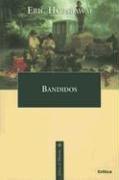 Cover of: Bandidos (Libros de Historia (Critica)) by Eric Hobsbawm