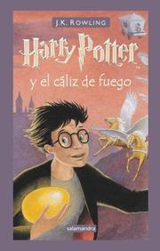 Cover of: Harry Potter y El Caliz de Fuego - Encuadernado