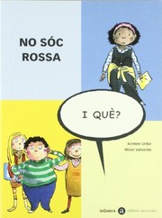 Cover of: No sóc rossa