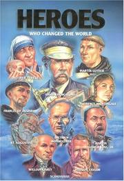 Cover of: Heroes Who Changed the World by Giuseppe Rave