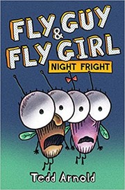 Cover of: Fly Guy and Fly Girl: Night Fright