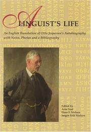 Cover of: A linguist's life: an English translation of Otto Jerpersen's autobiography with notes, photos and a bibliography