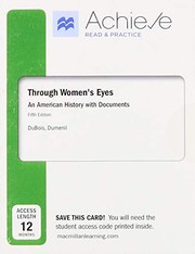 Cover of: Achieve Read & Practice for Through Women's Eyes by Ellen Carol DuBois, Lynn Dumenil