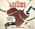 Cover of: The Looting Machine