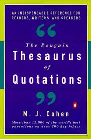 Cover of: The Penguin thesaurus of quotations by [compiled by] M.J. Cohen.