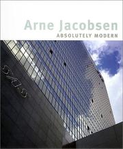 Cover of: Arne Jacobsen: Absolutely Modern