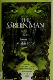 Cover of: The Green Man: Tales from the Mythic Forest
