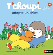 Cover of: T'choupi adopte un chiot