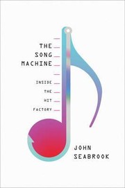 Cover of: The song machine: inside the hit factory