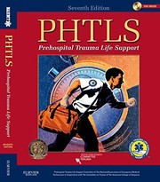 PHTLS by NAEMT,, American College of Surgeons Committee on Trauma,