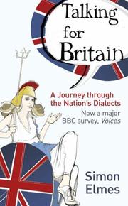 Talking for Britain : a journey through the nation's dialects