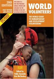 Cover of: World Volunteers: The World Guide to Humanitarian and Development Volunteering (World Volunteers: The World Guide to Humanitarian & Development Volu)