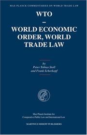 Cover of: Max Planck Commentaries on World Trade Law: WTO - World Economic Order, World Trade Law (Max Planck Commentaries on World Trade Law)