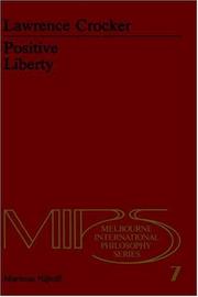 Positive liberty : an essay in normative political philosophy