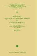 Spinoza's Algebraic calculation of the rainbow & calculation of chances