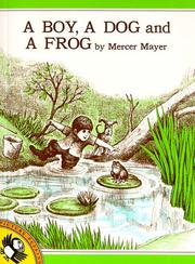 Cover of: A Boy, a Dog, and a Frog by Mercer Mayer