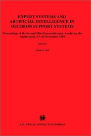 Expert systems and artificial intelligence in decision support systems : proceedings of the second mini euroconference, Lunteren, the Netherlands, 17-20 November 1985