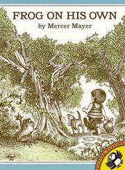 Cover of: Frog On His Own by Mercer Mayer