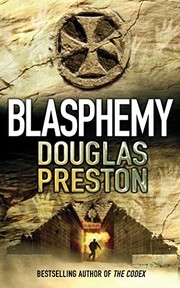 Cover of: Blasphemy by Douglas Preston