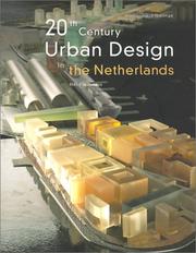 Cover of: 20th century urban design in the Netherlands