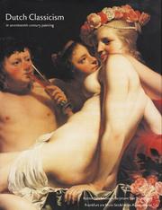 Cover of: Dutch classicism in seventeenth-century painting