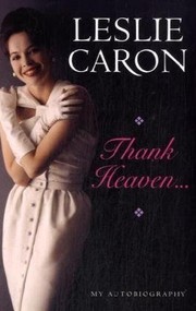 Cover of: Thank Heaven: My Autobiography