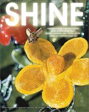 Cover of: Shine: Wishful Fantasies and Visions of the Future in Contemporary Art