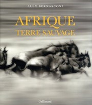 Cover of: Afrique, terre sauvage