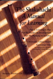 Cover of: The Shakuhachi: A Manual for Learning