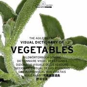 Cover of: The Agile Rabbit Visual Dictionary of Vegetables (Agile Rabbit Editions)