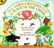 Cover of: All God's Critters Got a Place in the Choir