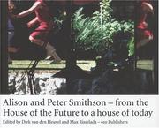 Cover of: Alison and Peter Smithson: from the House of the Future to a house of today