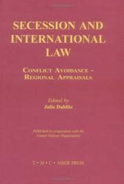Secession and international law : conflict avoidance -regional appraisals